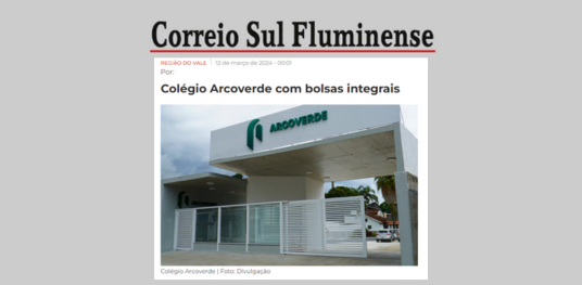 Correio Sul Fluminense 12/03/24 – “Colégio Arcoverde com bolsas integrais.”